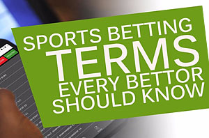Top Ten Sports Betting Terms You Must Know