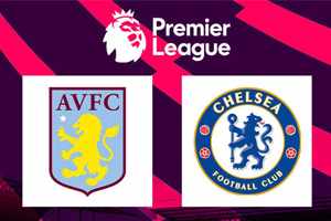 Aston Villa vs Chelsea: prediction for the Premier