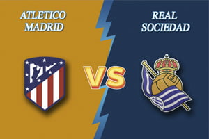 Atletico M vs Real Sociedad: prediction for a Games