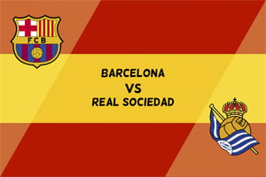 Barcelona v Real Sociedad: prediction for the match