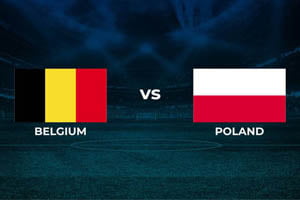 Belgium vs Poland: prediction for the match of the League