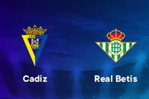 Cadiz vs Betis: prediction for the La Liga match