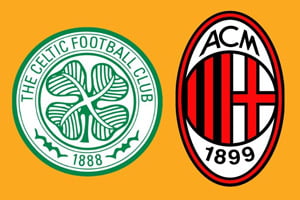 Celtic vs Milan.