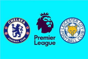 Chelsea vs Leicester City: Prediction for Premier