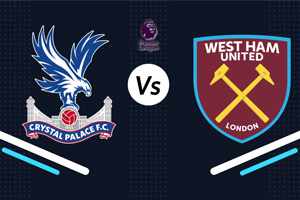 Crystal Palace vs West Ham: prediction for match