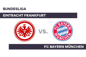 Eintracht vs Bayern: prediction for the Bundesliga