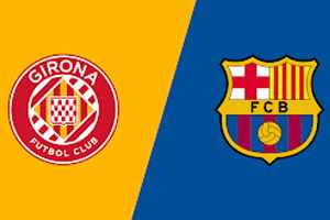 Girona vs Barcelona: prediction for the La Liga match