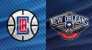 Los Angeles Clippers vs New Orleans Pelicans