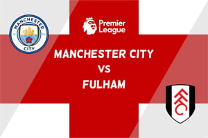 Manchester City vs Fulham: prediction for the Premier