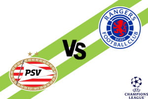 PSV vs Rangers: Prediction for Champions League