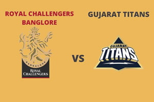 Royal Challengers vs Gujarat Titans: Prediction for match