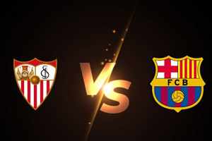 Sevilla vs Barcelona Match Prediction