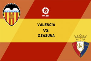 Valencia vs Osasuna: prediction for the match