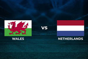 Wales vs Netherlands: prediction for the match of the