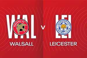 Walsall vs Leicester City: prediction for the match