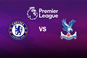 Chelsea vs Crystal Palace