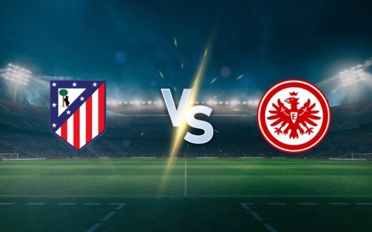 Atlético Madrid vs Eintracht Frankfurt