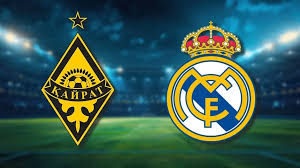 Kairat Almaty vs Real Madrid