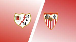 Rayo Vallecano vs Sevilla