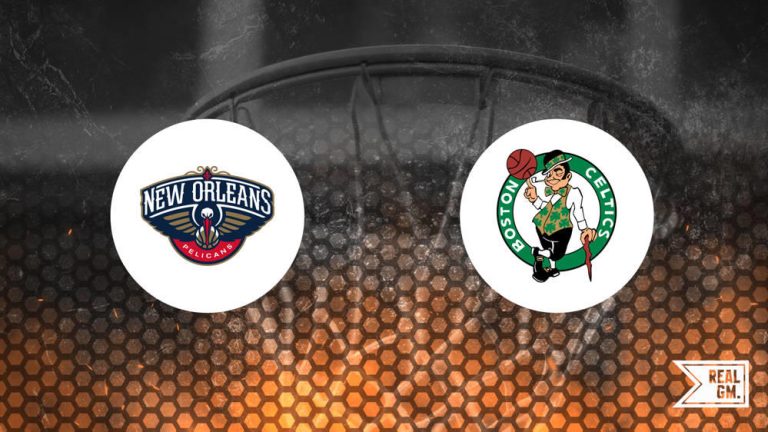 New Orleans Pelicans vs Boston Celtics