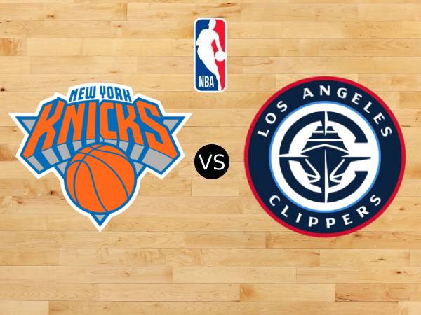 New York Knicks vs Los Angeles Clippers