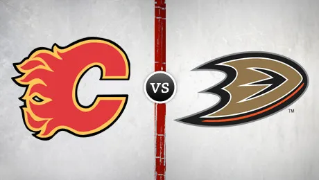 Anaheim Ducks vs Calgary Flames