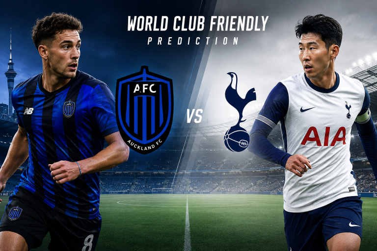 Auckland FC vs Tottenham Hotspur World Club Friendly Prediction