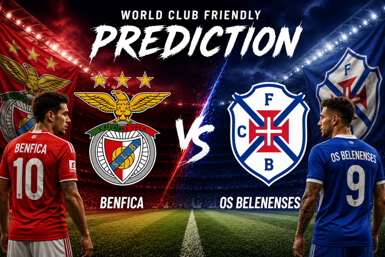 Benfica vs Os Belenenses World Club Friendly Prediction
