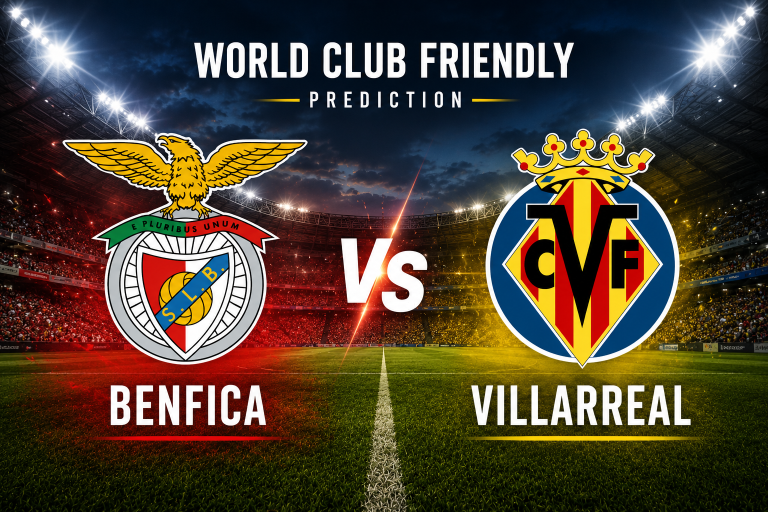 Benfica vs Villarreal World Club Friendly Prediction