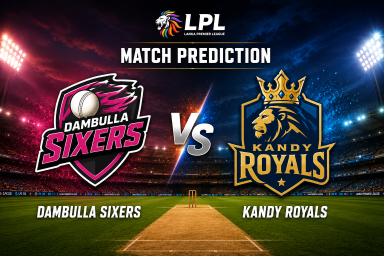 Dambulla Sixers vs Kandy Royals Lanka Premier League Prediction