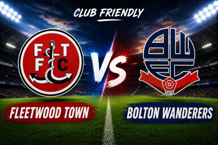 Fleetwood Town vs Bolton Wanderers Club Friendly Prediction