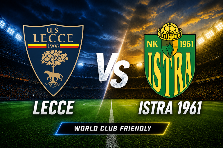 Lecce vs Istra 1961 World Club Friendly Prediction
