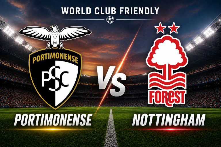 Portimonense vs Nottingham World Club Friendly Prediction