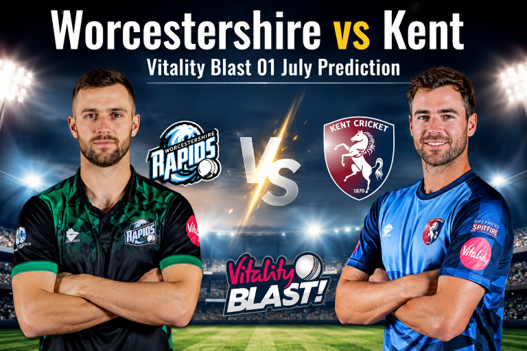 Worcestershire vs Kent Vitality Blast 01 July Prediction