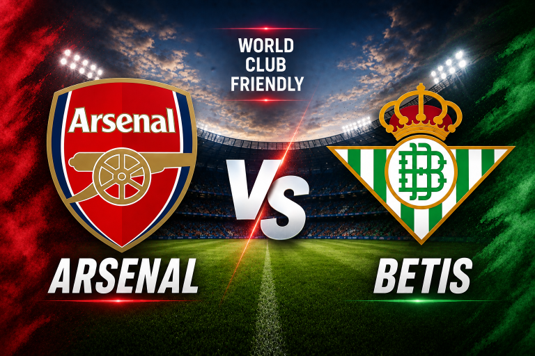Arsenal vs Betis World Club Friendly Prediction