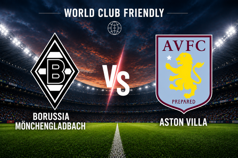 Borussia Monchengladbach vs Aston Villa World Club Friendly Prediction