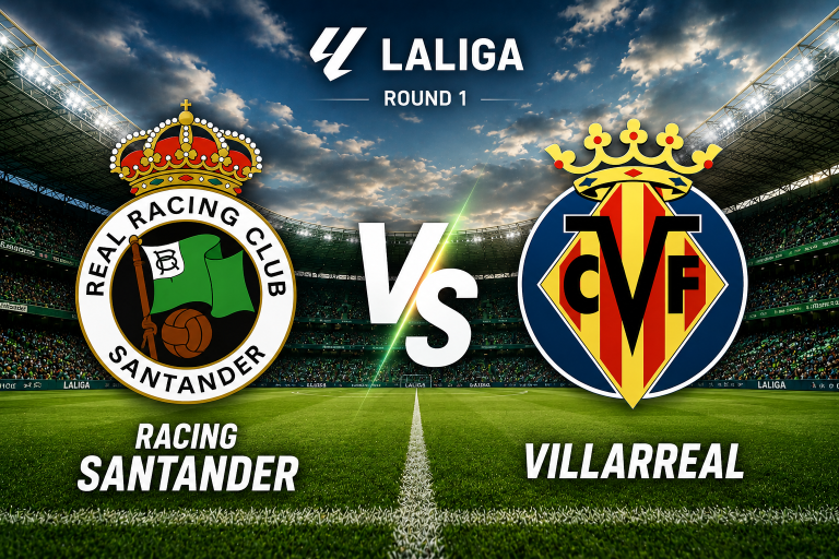 Racing Santander vs Villarreal LaLiga Round 1 Prediction