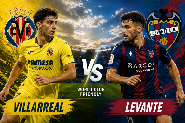 Villarreal vs Levante World Club Friendly Prediction