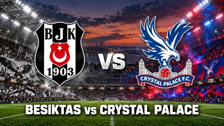 Besiktas vs Crystal Palace
